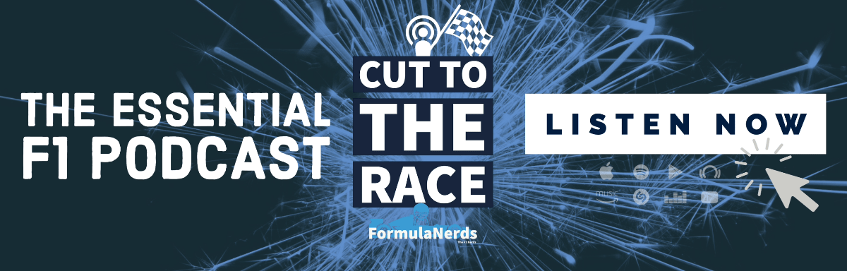 FormulaNerds Cut To The Race Podcast